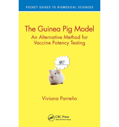 The Guinea Pig Model The Guinea Pig Model