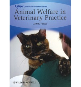 Animal Welfare in Veterinary Practice